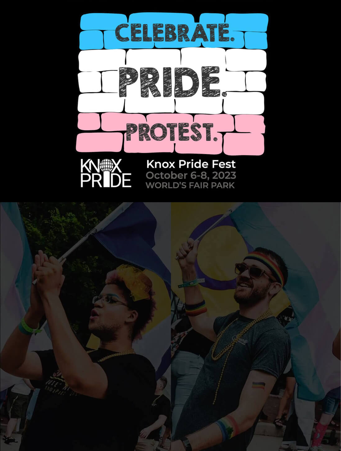 Celebrate. Pride. Protest. Knox Pride Fest October 6 - 8, 2023, Worlds Fair Park